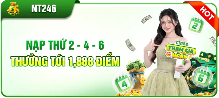 cm88 nạp thứ 2,4,6 thưởng 1,888 điểm